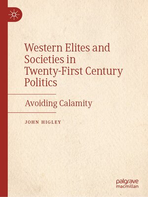 cover image of Western Elites and Societies in Twenty-First Century Politics
